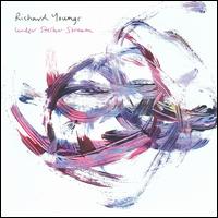 Under Stellar Stream - Richard Youngs