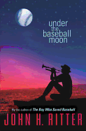 Under the Baseball Moon