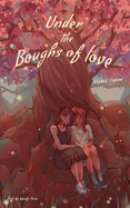 Under the Boughs of Love