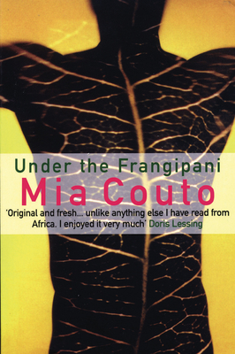 Under the Frangipani - Couto, Mia, and Brookshaw, David (Translated by)