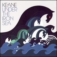 Under the Iron Sea [Circuit City Exclusive] - Keane