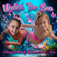 Under the Sea: Adventures of Ocean and Ava