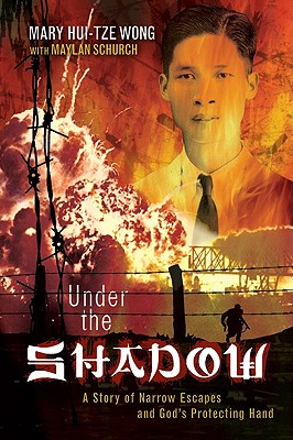 Under the Shadow - Hui-Tze Wong, Mary, and Schurch, Maylan