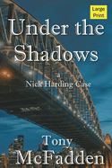 Under the Shadows: A Nick Harding Mystery