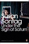 Under the Sign of Saturn: Essays