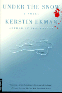 Under the Snow - Ekman, Kerstin