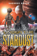 Under the Stardust