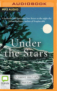 Under the Stars: A Journey Into Light