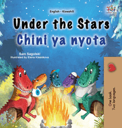 Under the Stars (English Swahili Bilingual Kids Book)