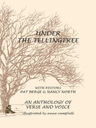 Under the Tellingtree: An Anthology of Voice and Verse