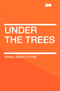 Under the Trees
