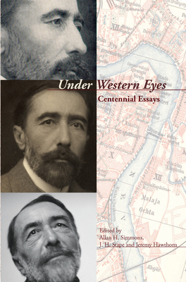 Under Western Eyes: Centennial Essays - Simmons, Allan H. (Volume editor), and Stape, J.H. (Volume editor), and Hawthorn, Jeremy (Volume editor)