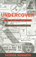 Undercover: The Men and Women of the SOE - Howarth, Patrick, and Cammaerts, Francis (Introduction by)