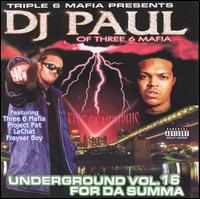 Underground 16: For da Summa - DJ Paul