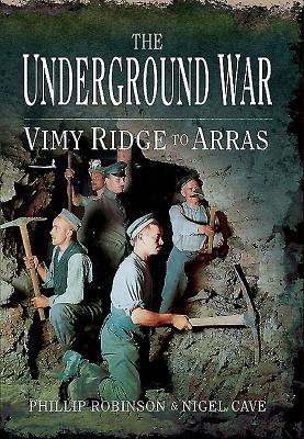 Underground War - Robinson, Phillip, and Cave, Nigel