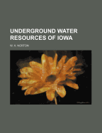 Underground Water Resources of Iowa