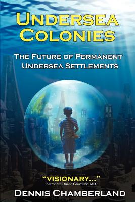 Undersea Colonies - Chamberland, Dennis