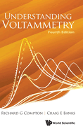 Understand Voltammetry (4th Ed)