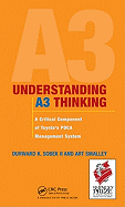 Understanding A3 Thinking: A Critical Component of Toyota's Pdca Management System