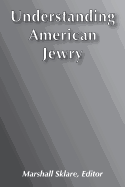 Understanding American Jewry