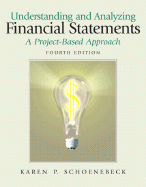 Understanding and Analyzing Financial Statements: A Project-Based Approach