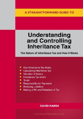 Understanding And Controlling Inheritance Tax - Marsh, David