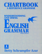 Understanding and Using English Grammar: A Reference Grammar