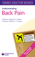 Understanding Back Pain - Kaplan, Steven R, and Jayson, Malcolm