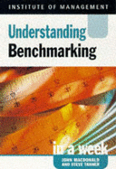 Understanding benchmarking in a week