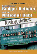 Understanding Budget Deficits and the National Debt