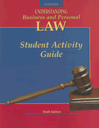 Understanding Business and Personal Law: Student Activity Guide