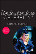 Understanding Celebrity - Turner, Graeme