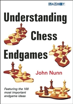 Understanding Chess Endgames - Nunn, John, Dr.