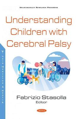 Understanding Children with Cerebral Palsy - Stasolla, Fabrizio (Editor)