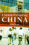Understanding China - Starr, John Bryan