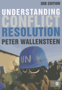 Understanding Conflict Resolution: War, Peace and the Global System