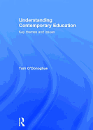 Understanding Contemporary Education: Key themes and issues