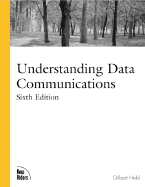 Understanding Data Communications - Held, Gilbert