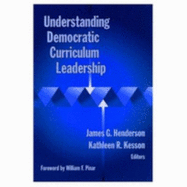 Understanding Democratic Curriculum Leadership