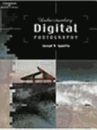 Understanding Digital Photography