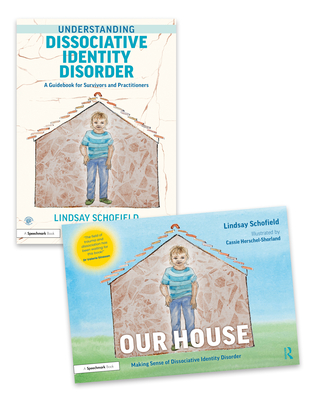 Understanding Dissociative Identity Disorder: A Picture Book and Guidebook Set - Schofield, Lindsay