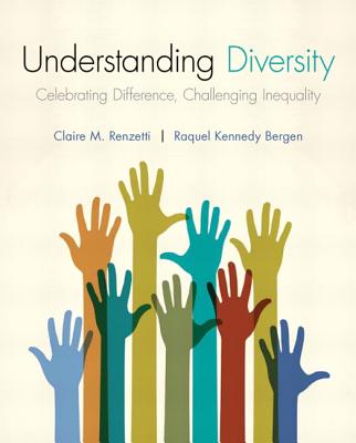 Understanding Diversity - Renzetti, Claire M., and Kennedy-Bergen, Raquel M.