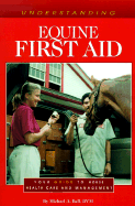Understanding Equine First Aid