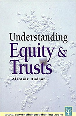 Understanding Equity & Trusts Law - Hudson, Alistair