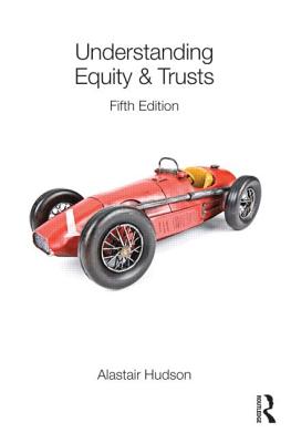 Understanding Equity & Trusts - Hudson, Alastair