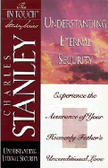 Understanding Eternal Security - Stanley, Charles F