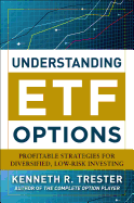 Understanding ETF Options: Profitable Strategies for Diversified, Low-Risk Investing