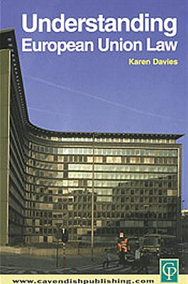 Understanding European Union Law - Davies, Karen