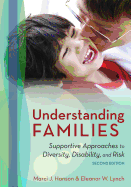 Understanding Families: Supportive Approaches to Diversity, Disability, and Risk