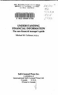 Understanding Financial Information: The Non-Financial Managers Guide